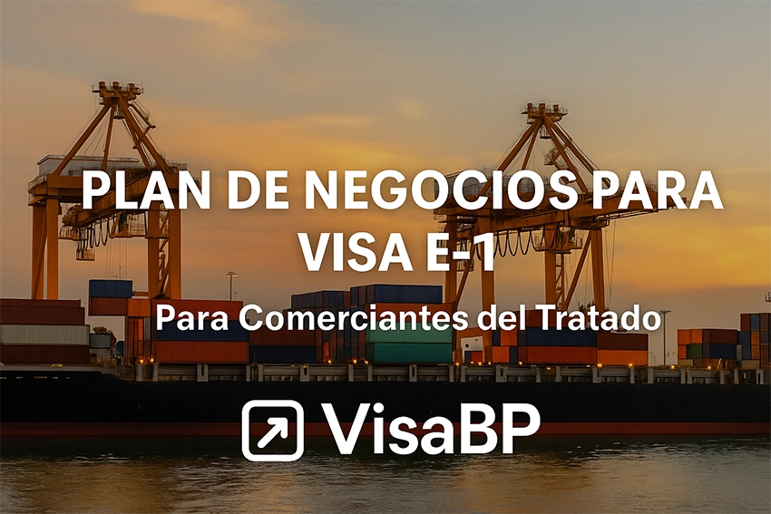 Plan de Negocios para Visa E-1
